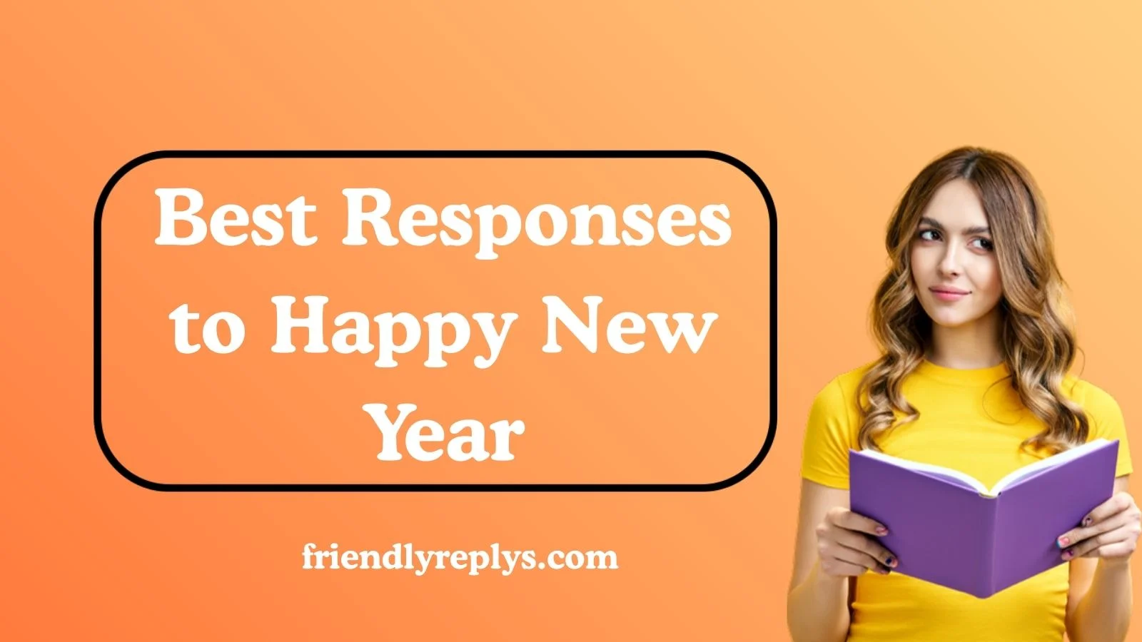 Best Responses to Happy New Year