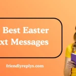 Best Easter Text Messages