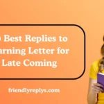 Best Replies to Warning Letter for Late Coming