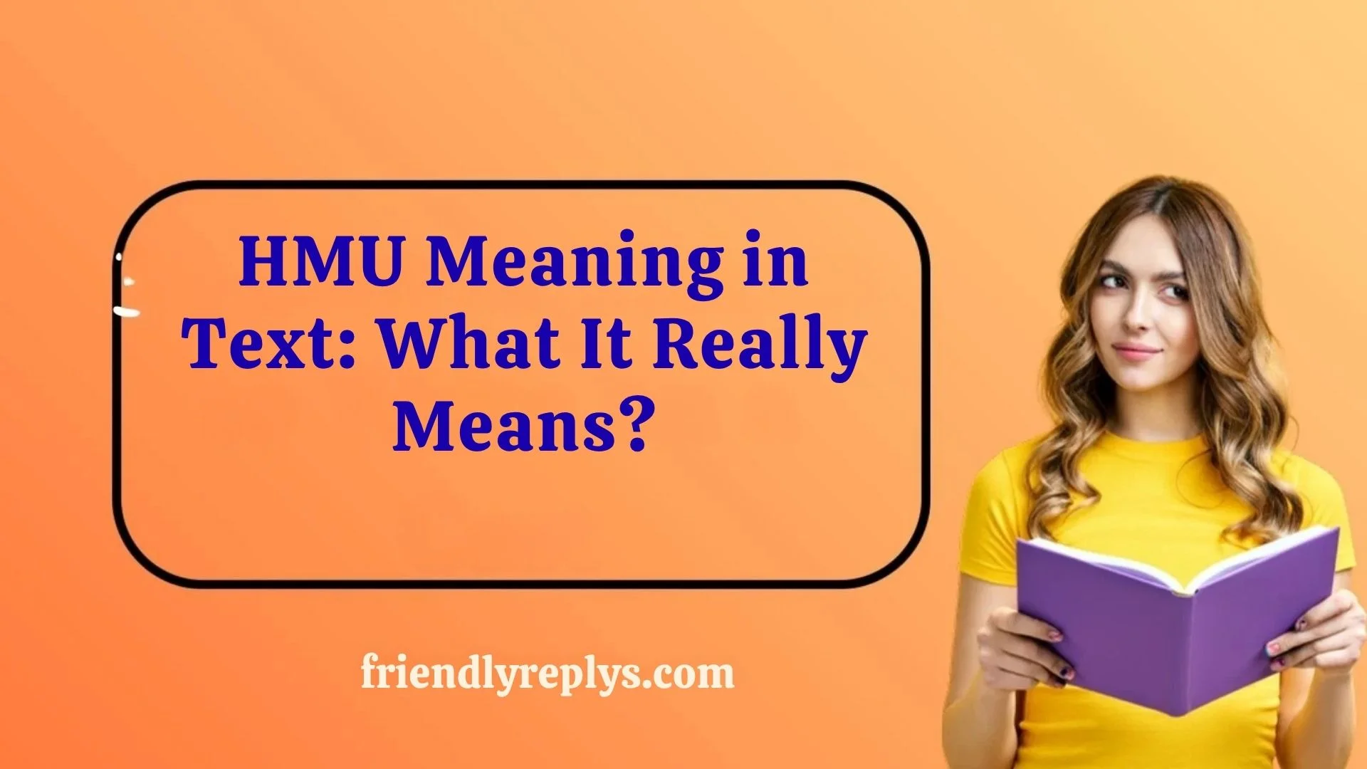 HMU Meaning in Text: What It Really Means?