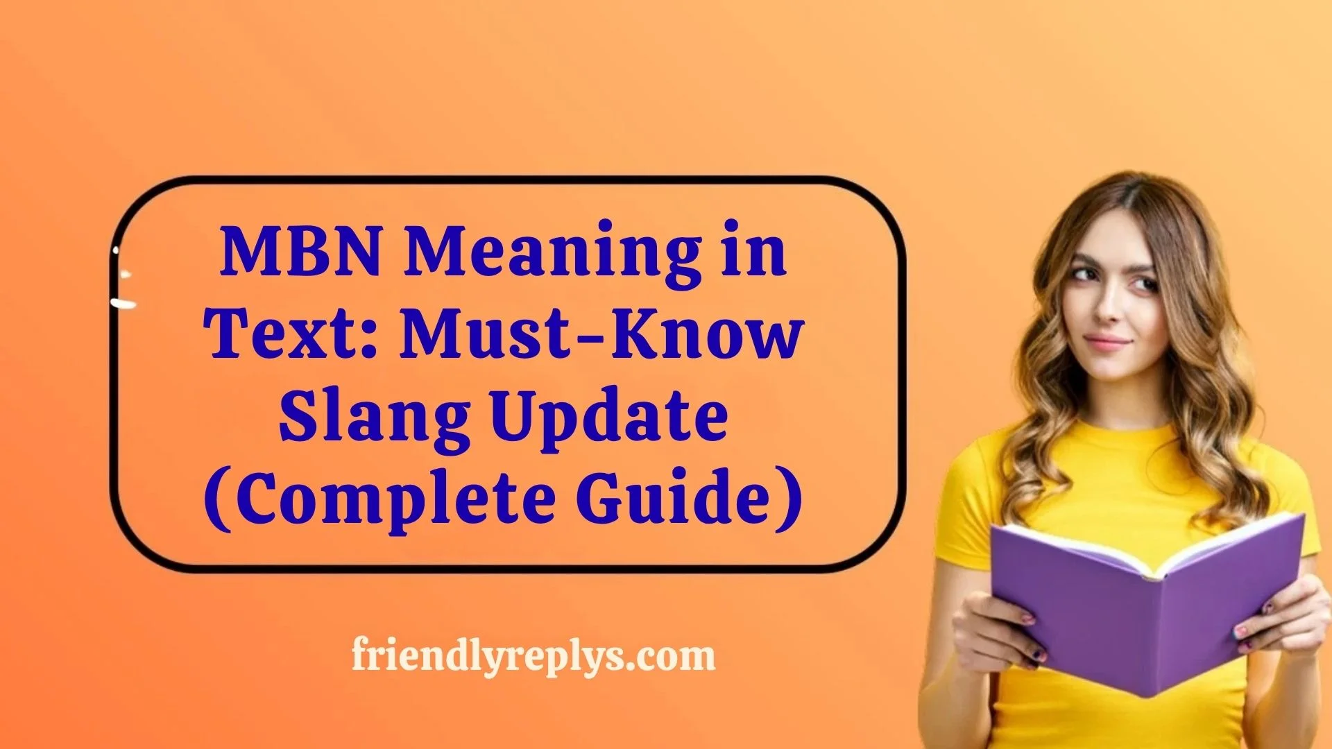 MBN Meaning in Text: Must-Know Slang Update