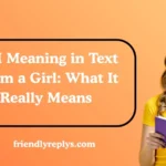HM Meaning in Text From a Girl