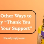 Other Ways to Say “Thank You for Your Support”