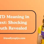 WTD Meaning in Text