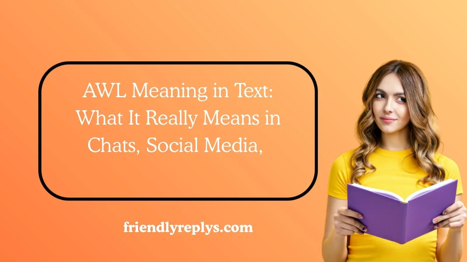 AWL Meaning in Text