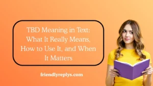 TBD Meaning in Text