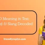XD Meaning in Text