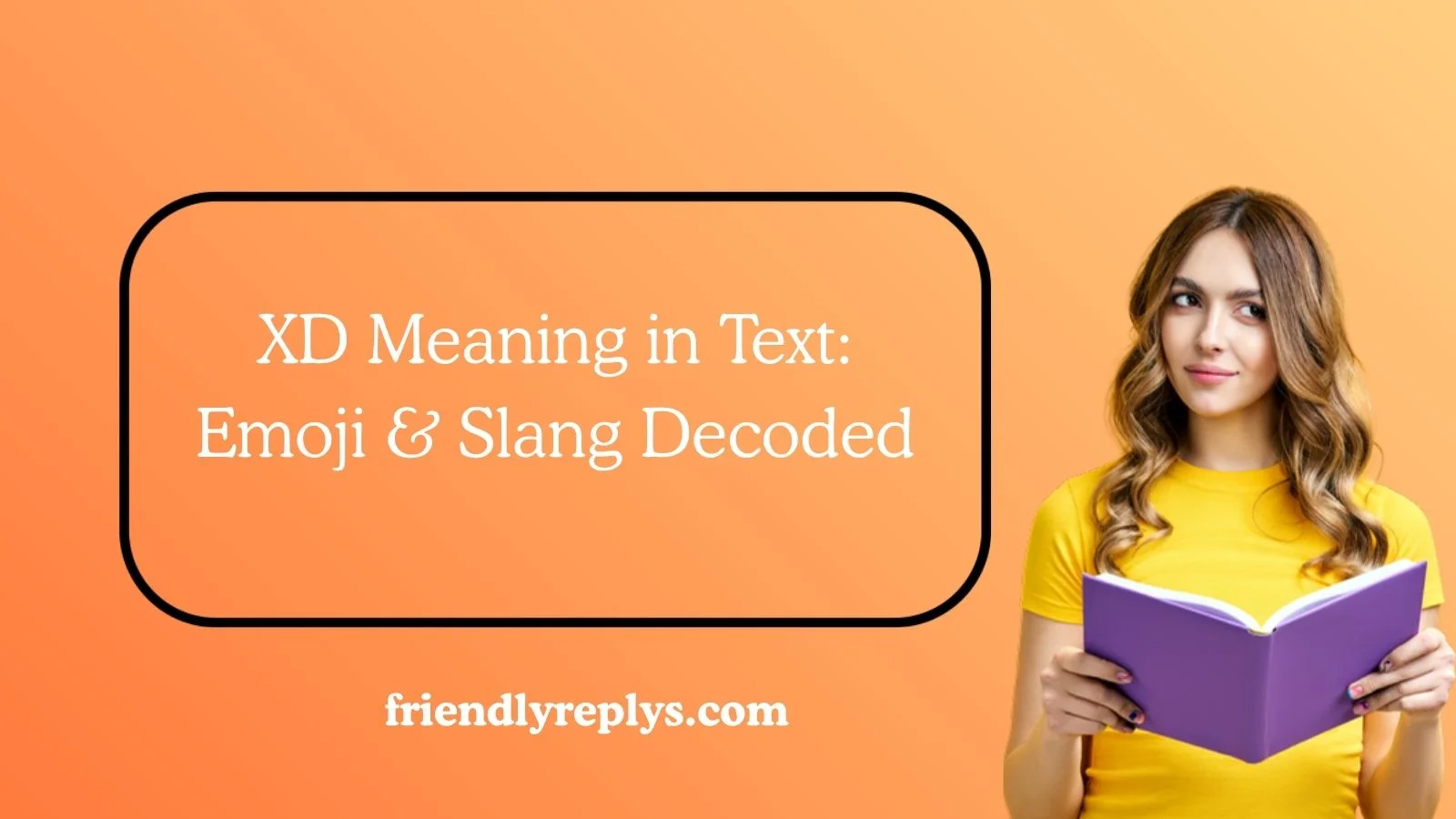 XD Meaning in Text
