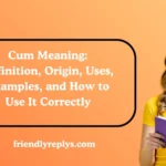 Cum Meaning