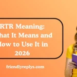 RTR Meaning